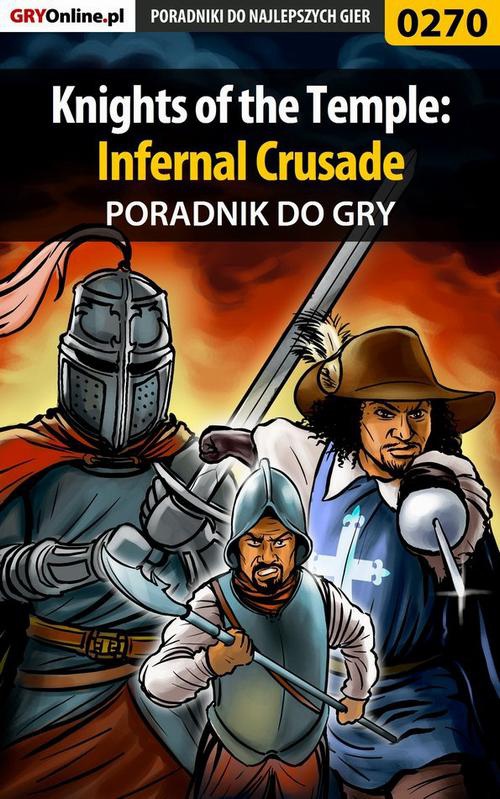 Okładka:Knights of the Temple: Infernal Crusade - poradnik do gry 