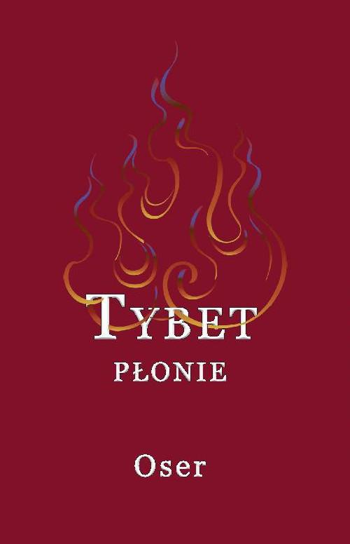 Okładka książki o tytule: Tybet płonie