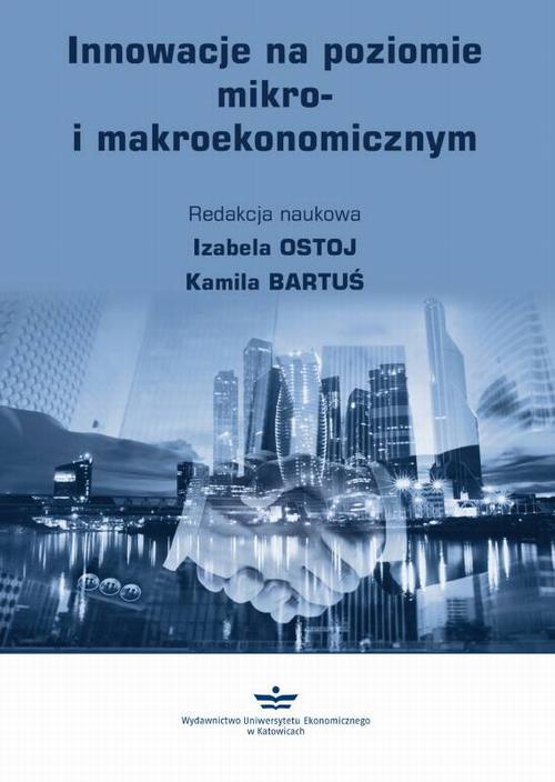 The cover of the book titled: Innowacje na poziomie mikro- i makroekonomicznym