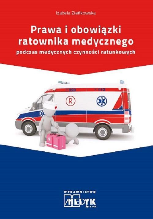 The cover of the book titled: Prawa i obowiązki Ratownika Medycznego
