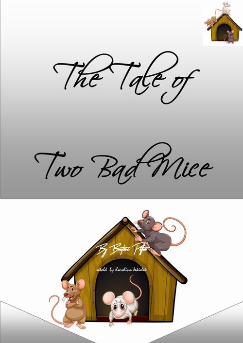 The cover of the book titled: The Tale of Two Bad Mice