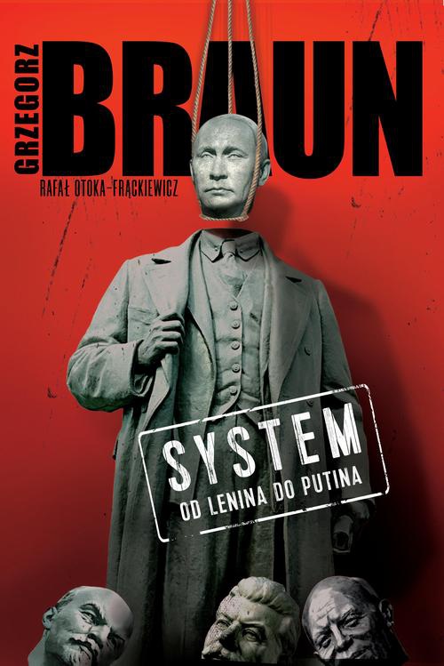 The cover of the book titled: System. Od Lenina do Putina