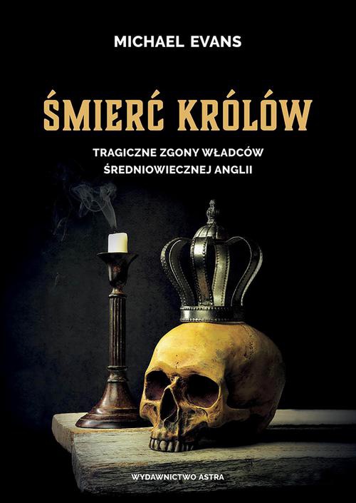The cover of the book titled: Śmierć królów