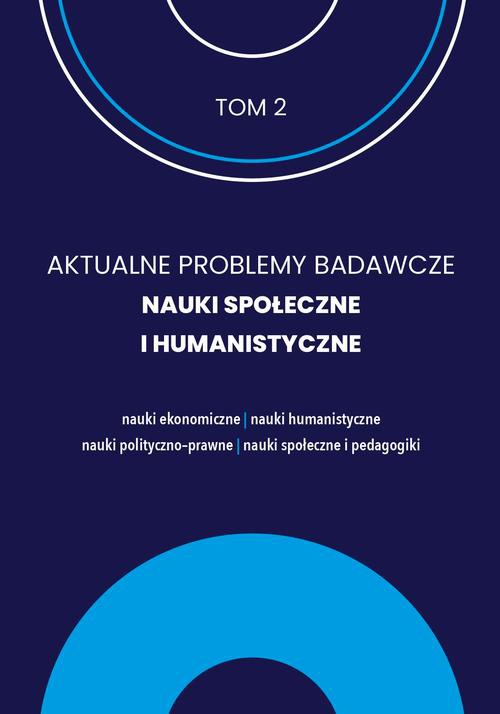 The cover of the book titled: AKTUALNE PROBLEMY BADAWCZE NAUKI SPOŁECZNE I HUMANISTYCZNE