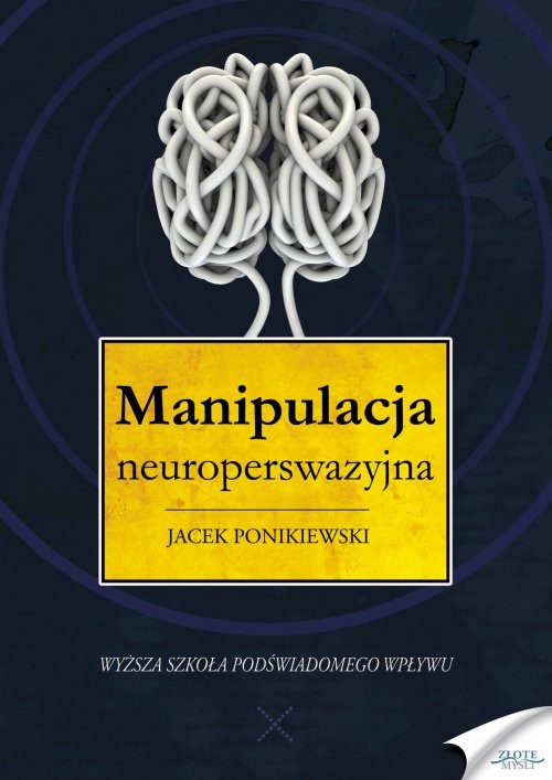 Обложка книги под заглавием:Manipulacja neuroperswazyjna