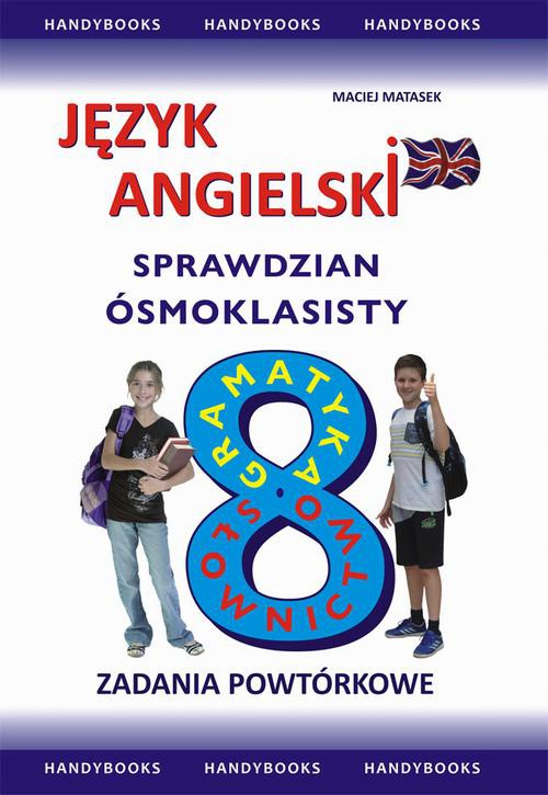 The cover of the book titled: Język angielski Sprawdzian Ósmoklasisty