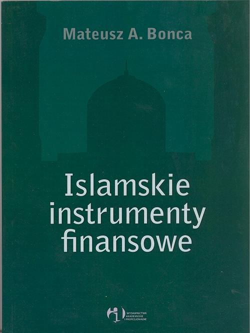 Okładka książki o tytule: Islamskie instrumenty finansowe