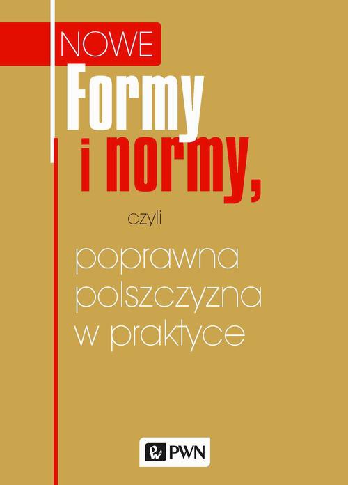 The cover of the book titled: Formy i normy, czyli poprawna polszczyzna w praktyce