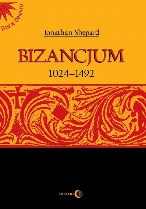 Okładka książki o tytule: Bizancjum 1024-1492