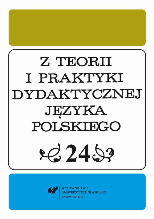 Okładka książki o tytule: Z Teorii i Praktyki Dydaktycznej Języka Polskiego. T. 24