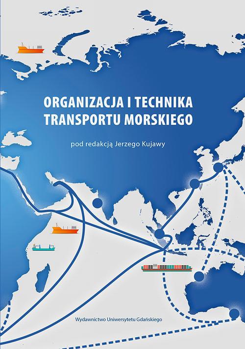 Okładka książki o tytule: Organizacja i technika transportu morskiego