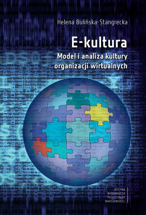 Okładka:E-kultura. Model i analiza kultury organizacji wirtualnych 