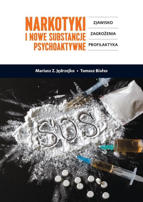 Обложка книги под заглавием:Narkotyki i nowe substancje psychoaktywne. Zjawisko, zagrożenia, profilaktyka