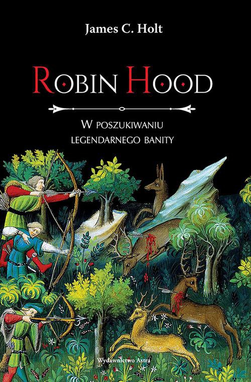 Okładka książki o tytule: Robin Hood W poszukiwaniu legendarnego banity