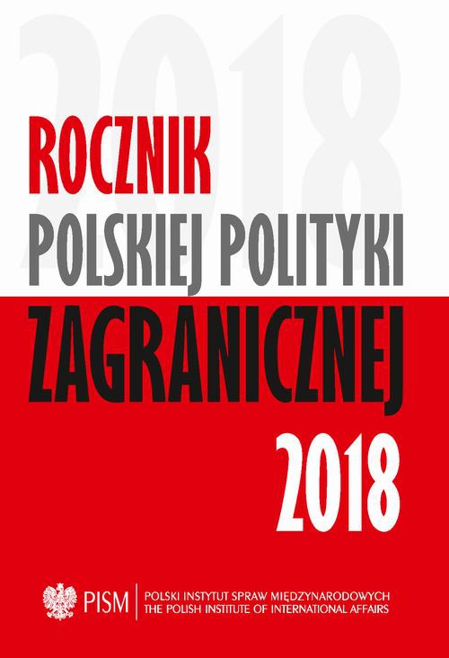 Okładka książki o tytule: Rocznik Polskiej Poltyki Zagranicznej 2018