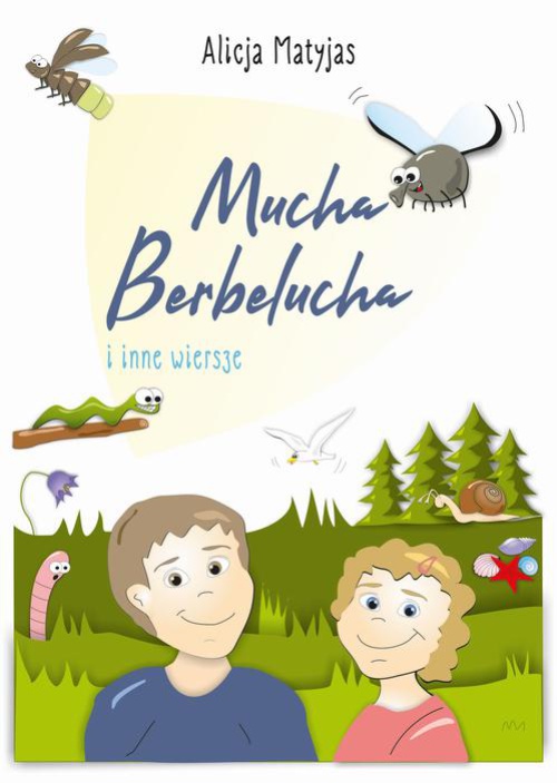 Okładka książki o tytule: Mucha Berbelucha i inne wiersze