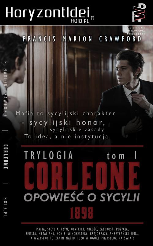 Okładka:CORLEONE: Opowieść o Sycylii. Tom I [1898] 