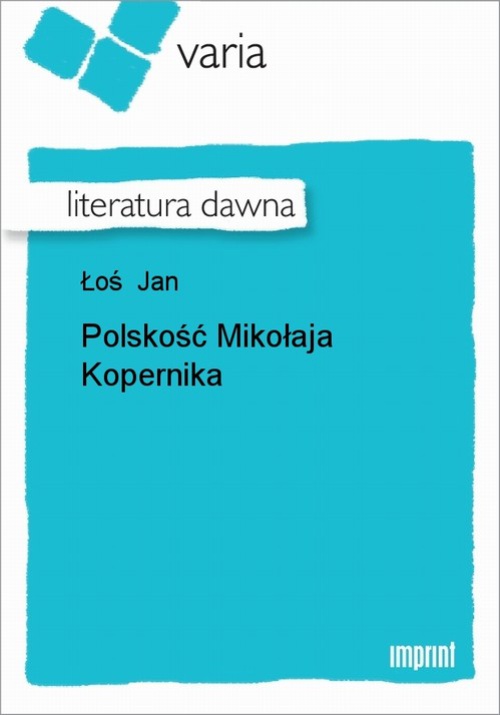 Okładka książki o tytule: Polskość Mikołaja Kopernika