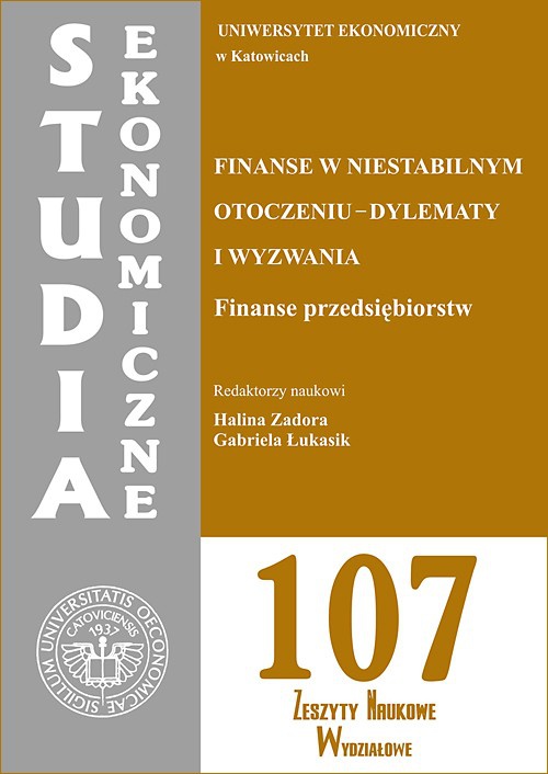 Okładka książki o tytule: Finanse w niestabilnym otoczeniu - dylematy i wyzwania. Finanse przedsiębiorstw. SE 107
