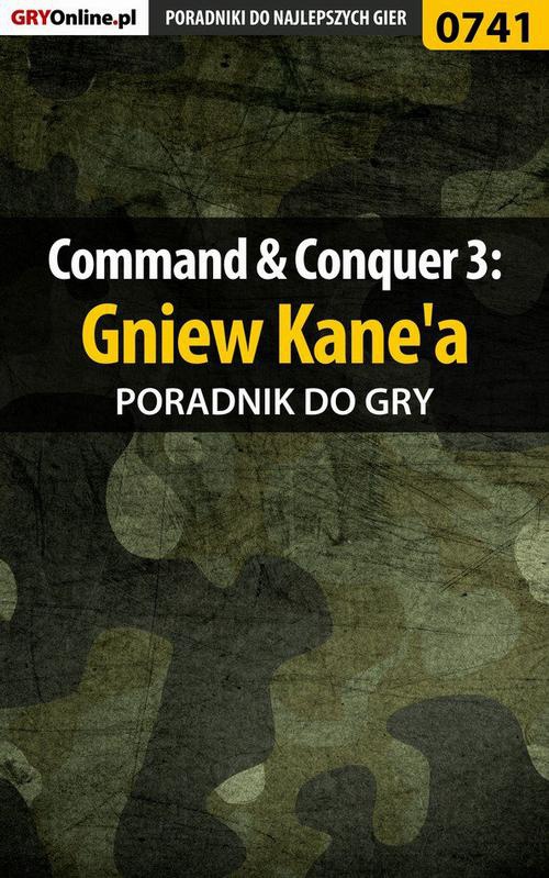 Okładka:Command Conquer 3: Gniew Kane'a - poradnik do gry 