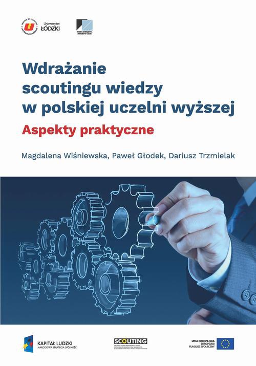 The cover of the book titled: Wdrażanie scoutingu wiedzy w polskiej uczelni wyższej