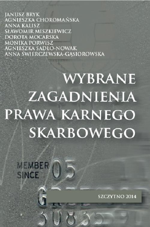 The cover of the book titled: Wybrane zagadnienia prawa karnego skarbowego