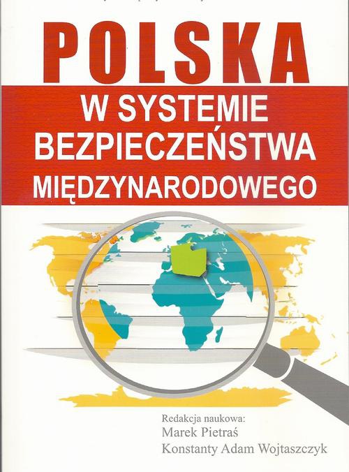 The cover of the book titled: Polska w systemie bezpieczeństwa międzynarodowego