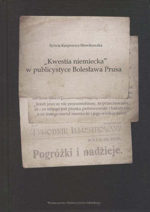 Okładka książki o tytule: „Kwestia niemiecka" w publicystyce Bolesława Prusa