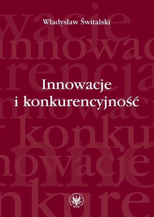 Okładka książki o tytule: Innowacje i konkurencyjność