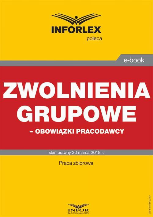 The cover of the book titled: Zwolnienia grupowe – obowiązki pracodawcy