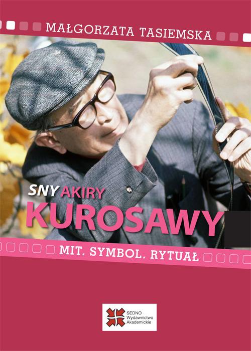 Okładka książki o tytule: Sny Akiry Kurosawy