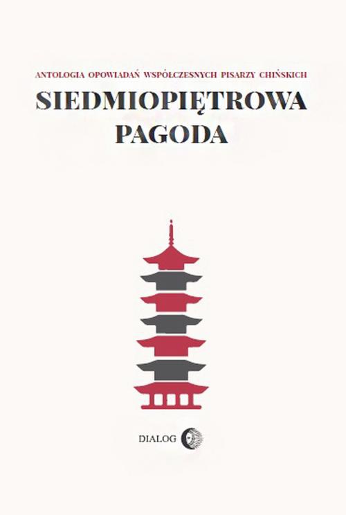 The cover of the book titled: Siedmiopiętrowa pagoda