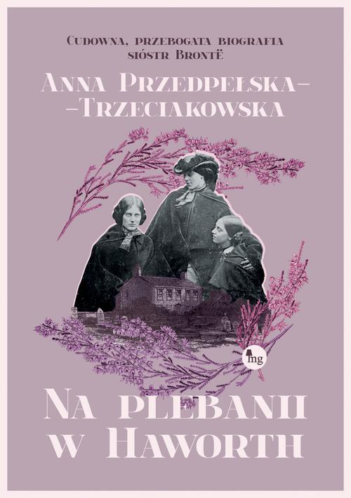 The cover of the book titled: Na plebanii w Haworth
