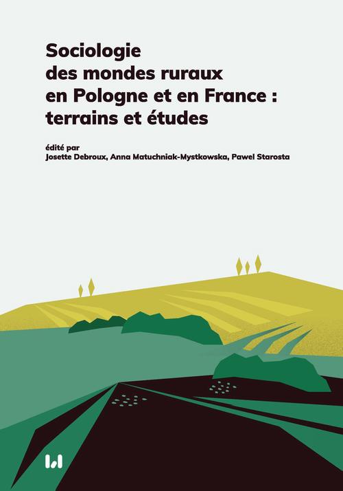 Okładka książki o tytule: Sociologie des mondes ruraux en Pologne et en France : terrains et études