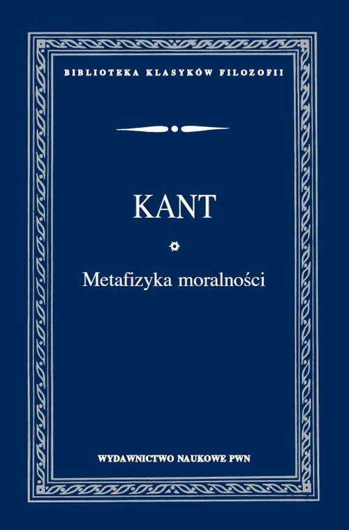 The cover of the book titled: Metafizyka moralności