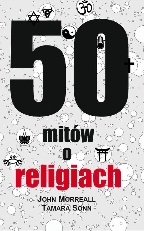 Okładka:50 mitów o religiach 