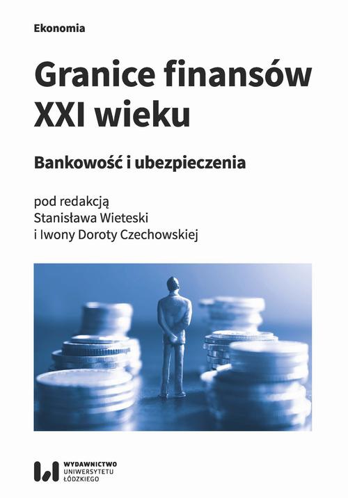 Обложка книги под заглавием:Granice finansów XXI wieku