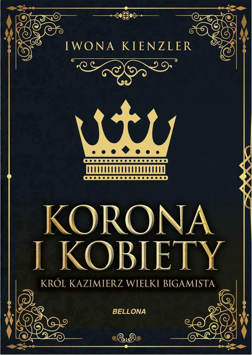 Okładka:Król Kazimierz wielki bigamista 