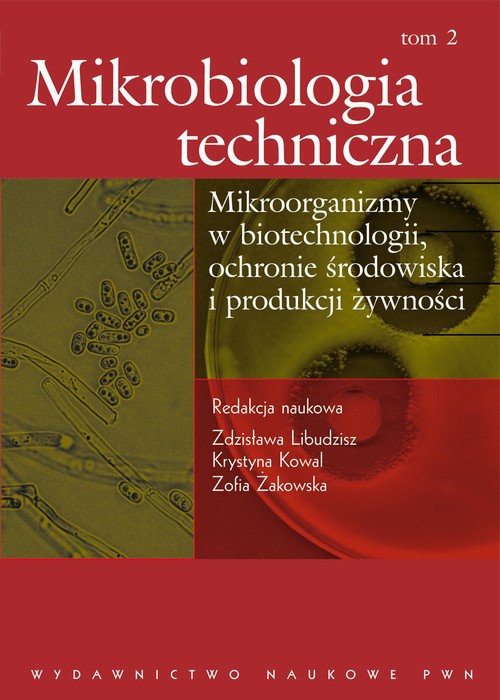 Okładka książki o tytule: Mikrobiologia techniczna, t. 2