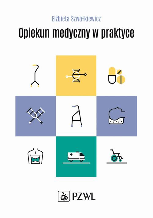 The cover of the book titled: Opiekun medyczny w praktyce