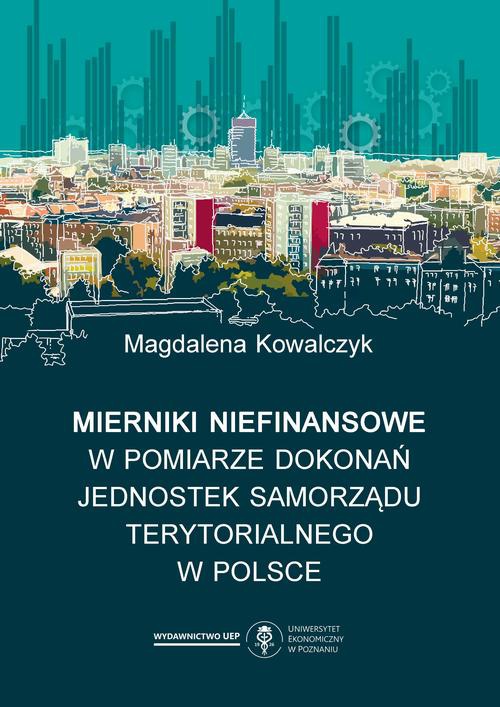 The cover of the book titled: Mierniki niefinansowe w pomiarze dokonań jednostek samorządu terytorialnego w Polsce