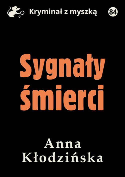 The cover of the book titled: Sygnały śmierci