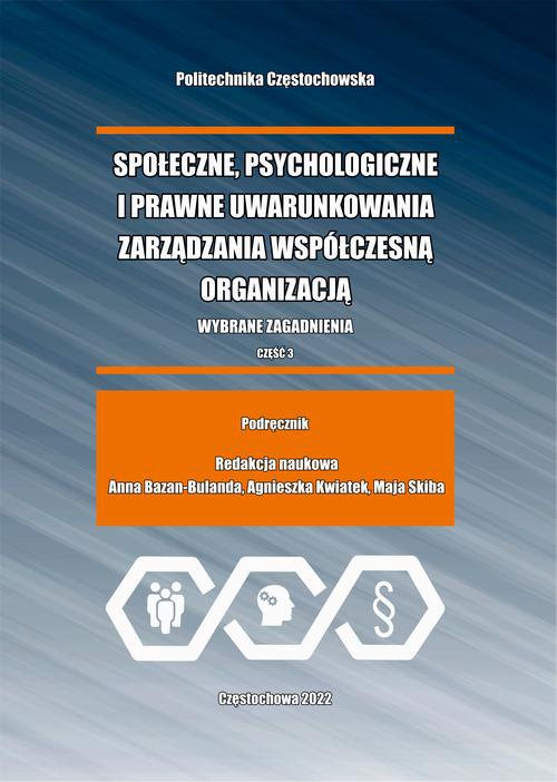 Okładka książki o tytule: Społeczne, psychologiczne i prawne uwarunkowanie zarządzania współczesną organizacją.