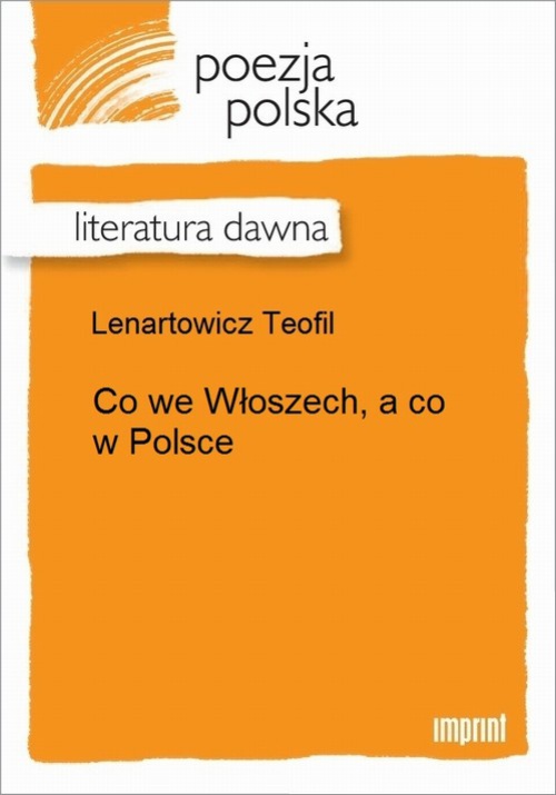 Okładka książki o tytule: Co we Włoszech, a co w Polsce