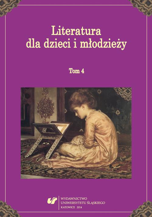 The cover of the book titled: Literatura dla dzieci i młodzieży. T. 4
