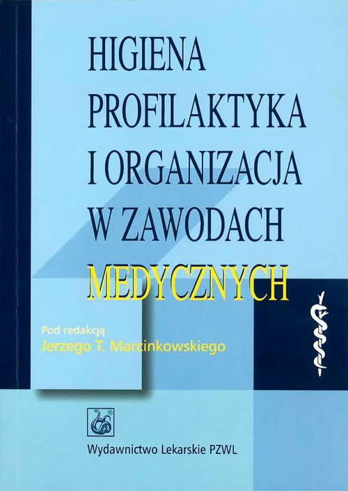 Обложка книги под заглавием:Higiena profilaktyka i organizacja w zawodach medycznych