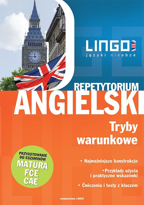 The cover of the book titled: Angielski. Tryby warunkowe