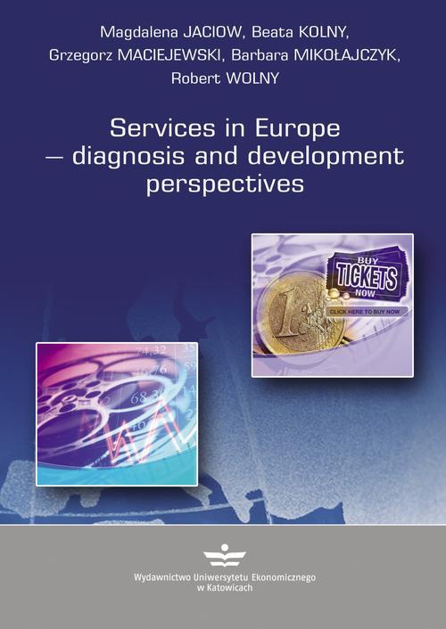 Okładka książki o tytule: Services in Europe – diagnosis and development perspectives