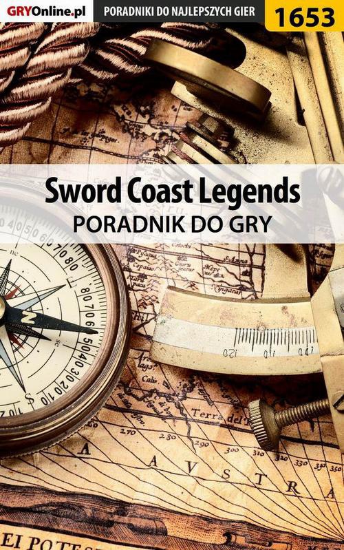 Okładka:Sword Coast Legends - poradnik do gry 