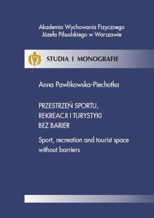 Обложка книги под заглавием:Przestrzeń sportu, rekreacji i turystyki bez barier